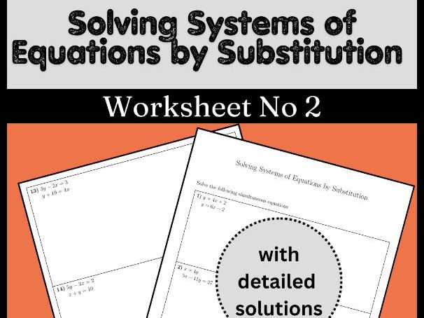 Solving Systems of Equations by Substitution No 2 Worksheet (with solutions)