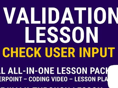 FULL Python Lesson - Validation with WHILE Loops (KS3 + GCSE Computer Science Full Lesson)