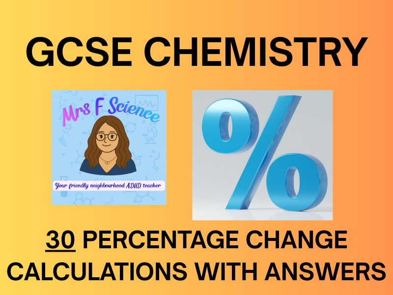 GCSE Chemistry % Change Calculations Worksheet | KS4 | AQA