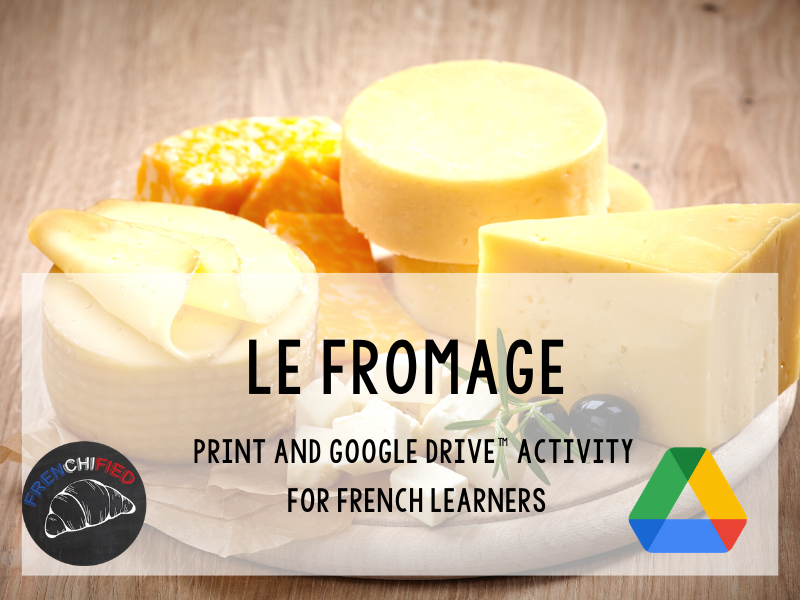 Le Fromage reading for int. French printable & Google drive
