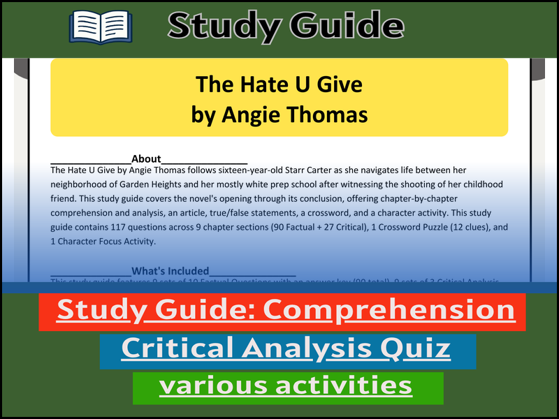 Study Guide for :The Hate U Give by Angie Thomas  & Comprehension Test