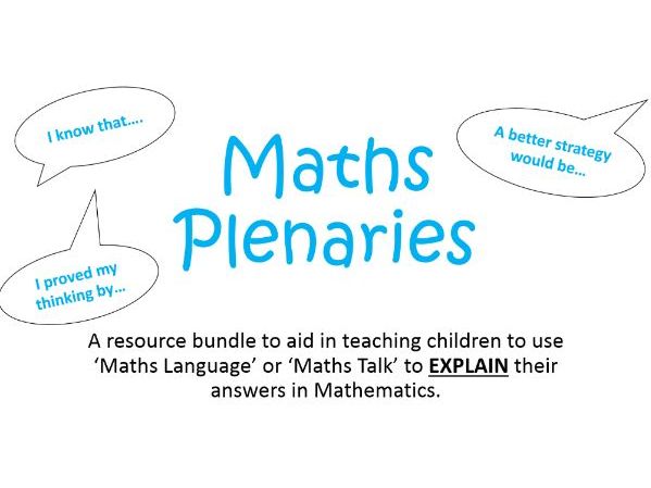 KS2: Maths Mastery Plenaries (Explaining Reasoning through 'Maths Talk')