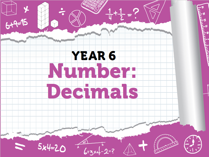 Year 6 Decimals Pack 1 - Spring