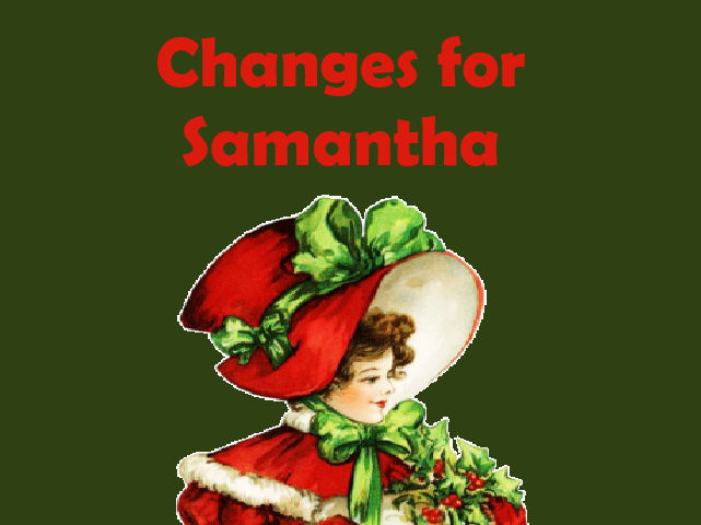 Changes for Samantha Comprehension Quizzes