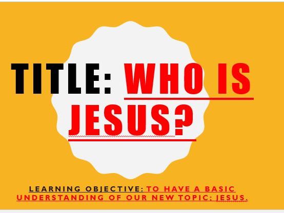 Who is Jesus?!