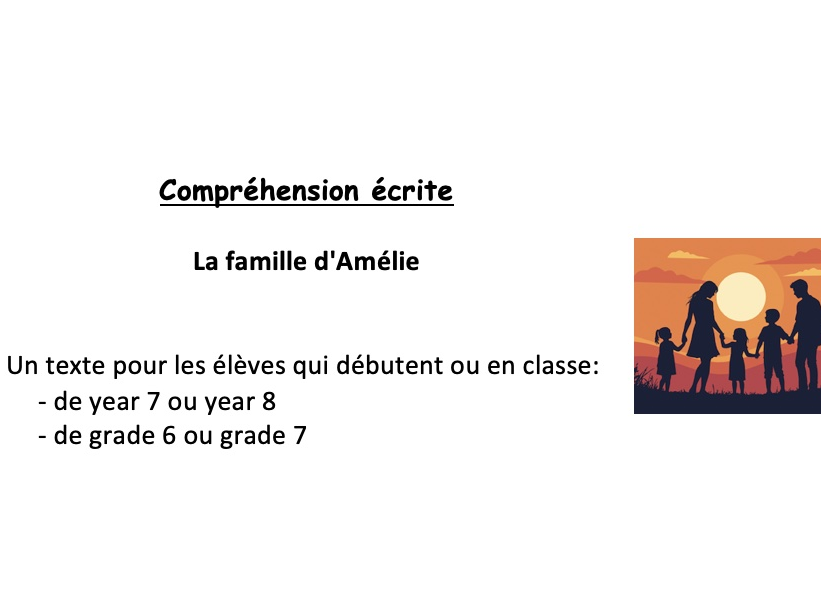 Reading (year 7 or 8 - grade 6 or 7): La famille