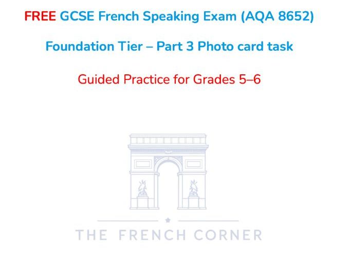 FREE GCSE French Speaking Exam (AQA 8652) Foundation Tier 2026 – Part 3 Photo card task