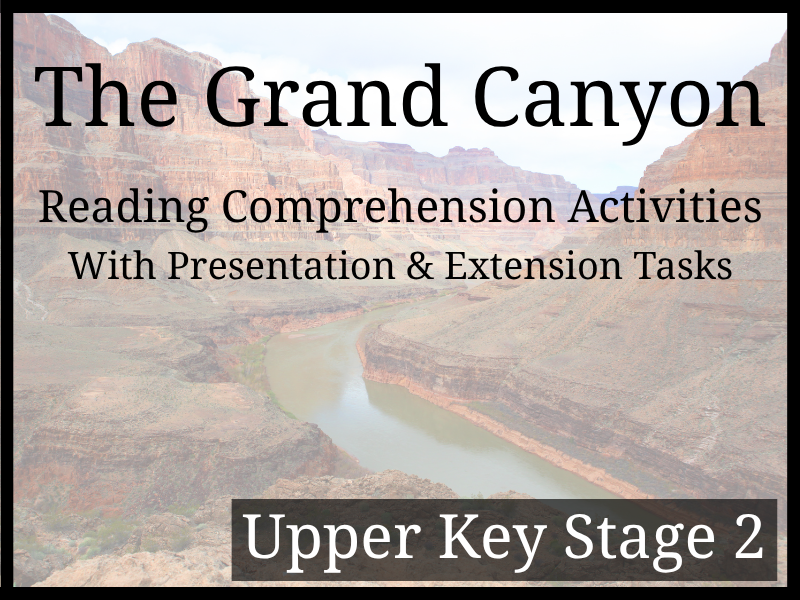 The Grand Canyon Reading Comprehension Activities | Year 5 & Year 6 | UKS2