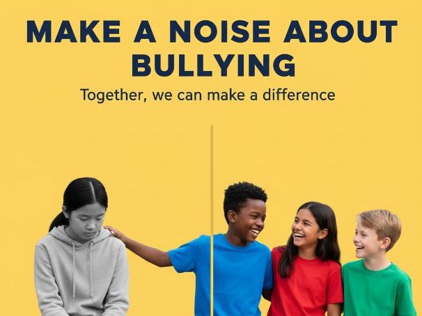 Make a noise about Bullying