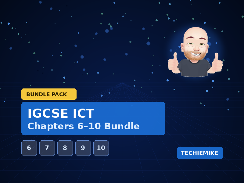 IGCSE ICT Chapters 6–10 Bundle