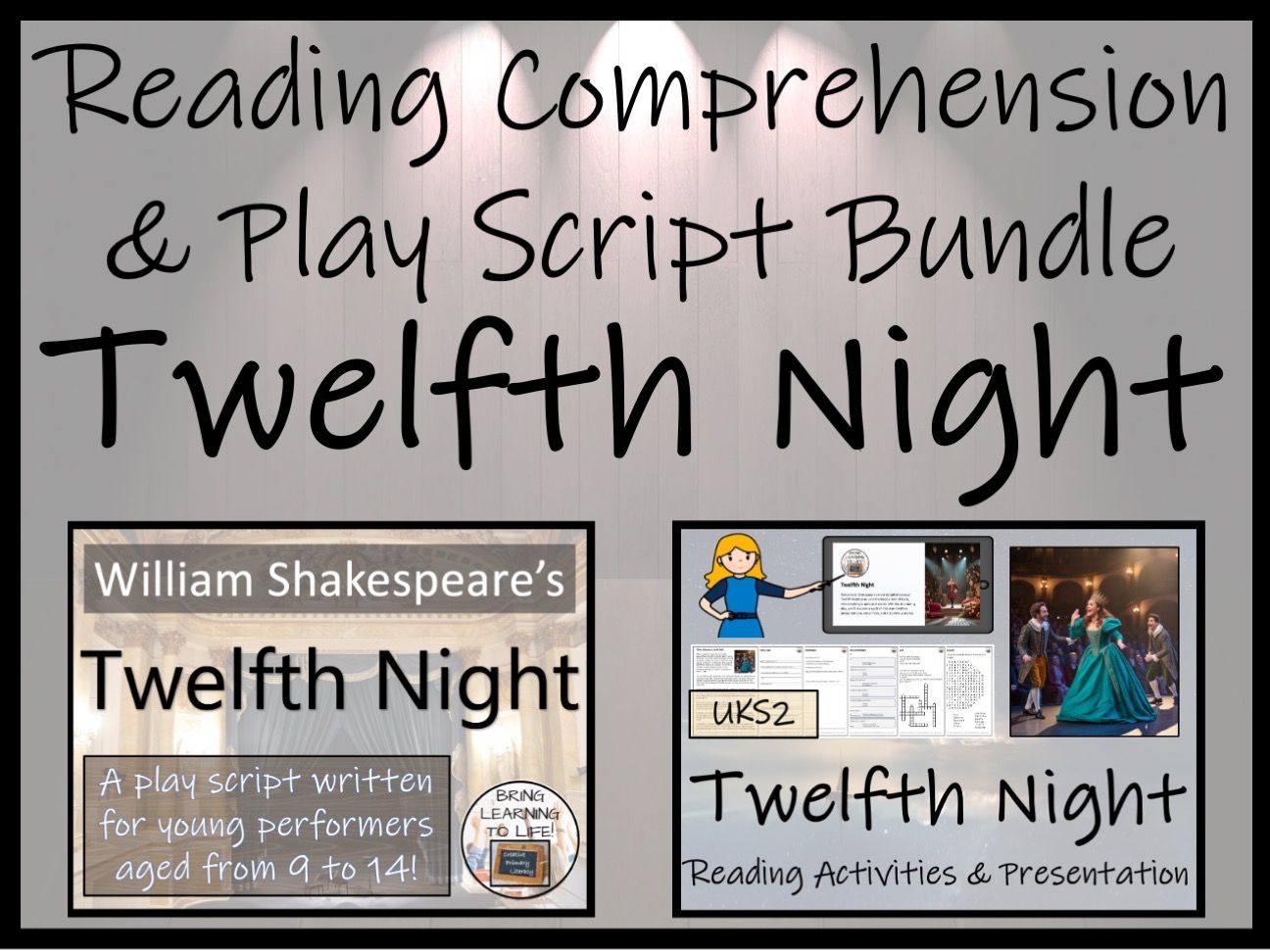Twelfth Night | Play Script & Reading Comprehension Bundle | Year 5 or Year 6