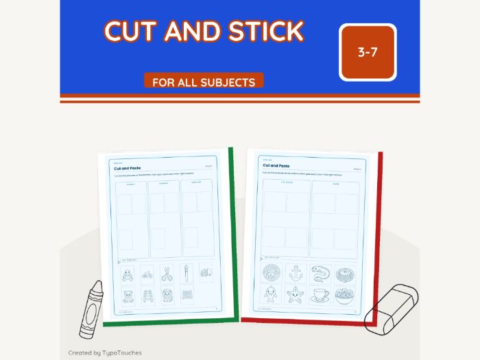 Cut and Stick - 30 Worksheets | 47 Sheets