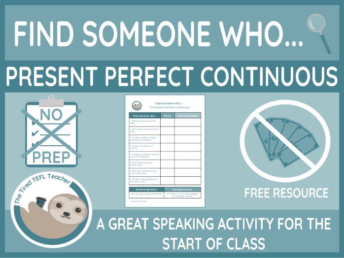 ESL Find Someone Who Activity - The Present Perfect Continuous