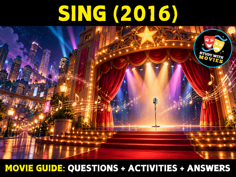 Sing (2016) Movie Guide - Questions and Activities with Answers