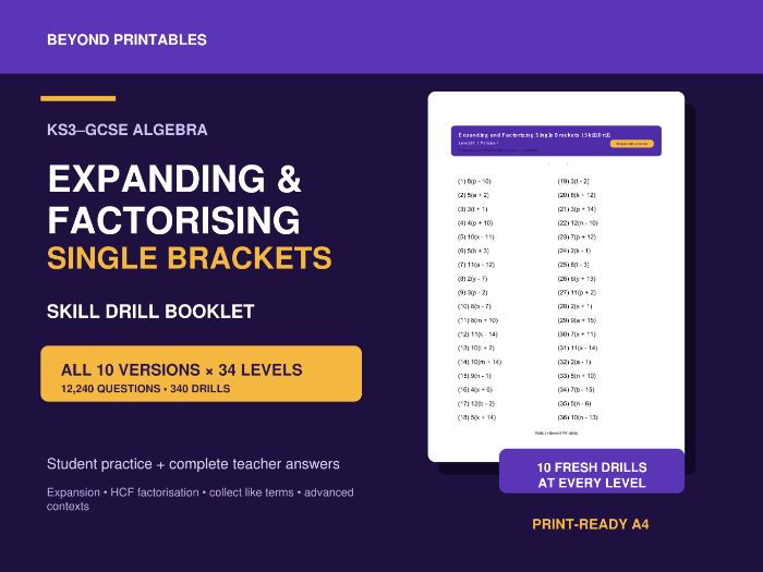 Expanding and Factorising Single Brackets | All 10 Versions | 340 Skill Drills | KS3 GCSE