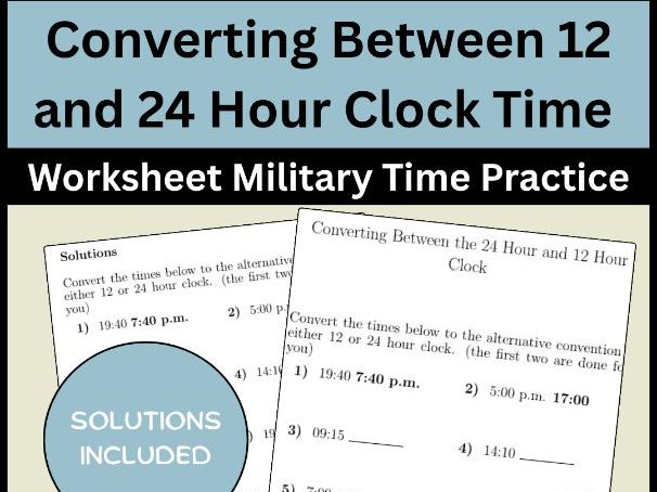Converting Between 12 and 24 Hour Clock Time Worksheet Military Time Practice