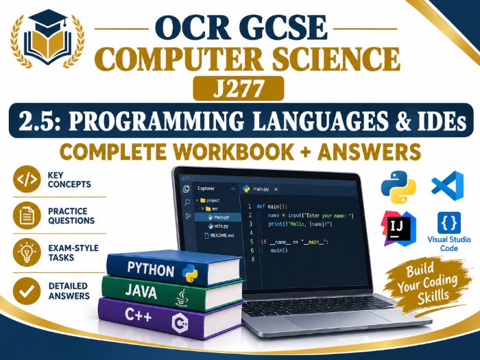 OCR GCSE Computer Science J277 2.5: Programming Languages & IDEs – Complete Workbook + Answers