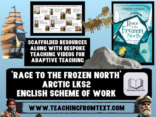 Arctic 'Race to the Frozen North' English Scheme of Work Years 3 and 4
