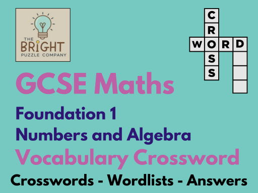 GCSE Maths - Foundation 1 - Vocabulary Crosswords – Numbers and Algebra - 36 puzzles