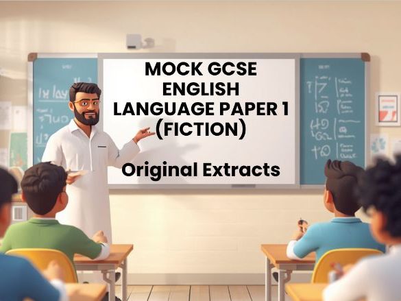 GCSE Mock  Fiction Paper 1 (Original extract)