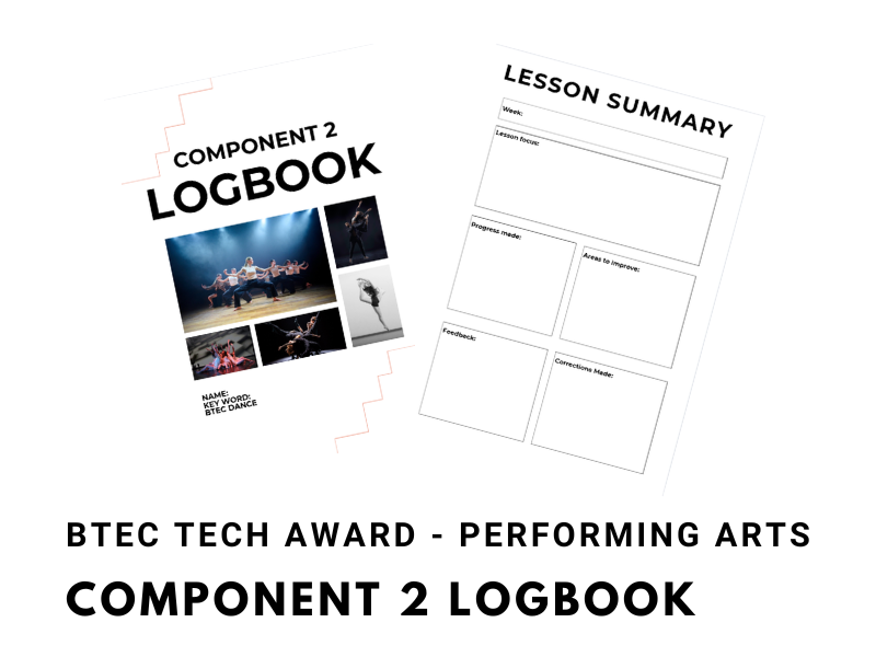 BTEC Tech Award Performing Arts - Dance Component 2 Logbook