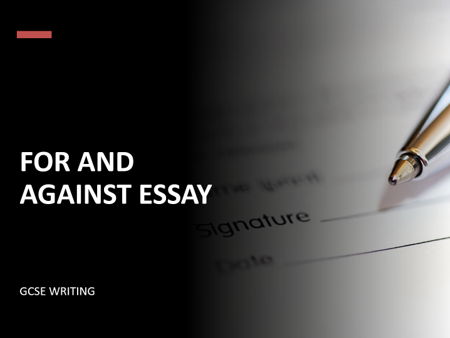 For & Against Essay Writing Lesson Pack 2026 – 2027 GCSE & F Skills (Worksheet + Answers · Print