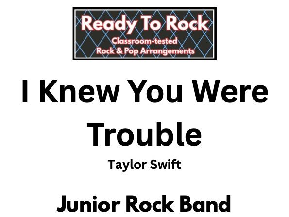 I Knew You Were Trouble - Taylor Swift - Easy KS2 Pop Arrangement (Voice, Guitar, Bass, Drums, Keys)