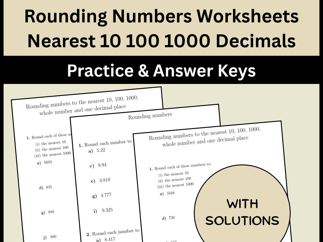 Rounding Numbers Worksheets Nearest 10 100 1000 Decimals Practice & Answer Keys