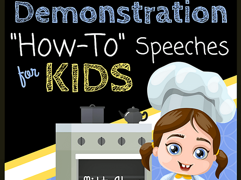 Demonstration "How-To" Speeches for Kids