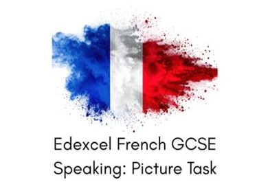 EDEXCEL GCSE FRENCH PICTURE TASK