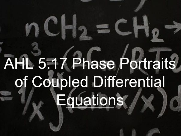 IB Math AI AHL 5.17 - Phase Portraits of Coupled Differential Equations
