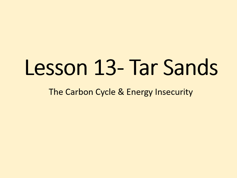The Carbon Cycle- Tar Sands (Edexcel A-Level Geography)