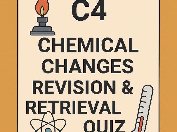 AQA C4 Chem Changes Rev & Retrieval Quiz