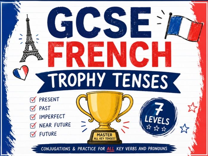 GCSE French Tenses Mastery Booklet | All Pronouns + Key Verbs