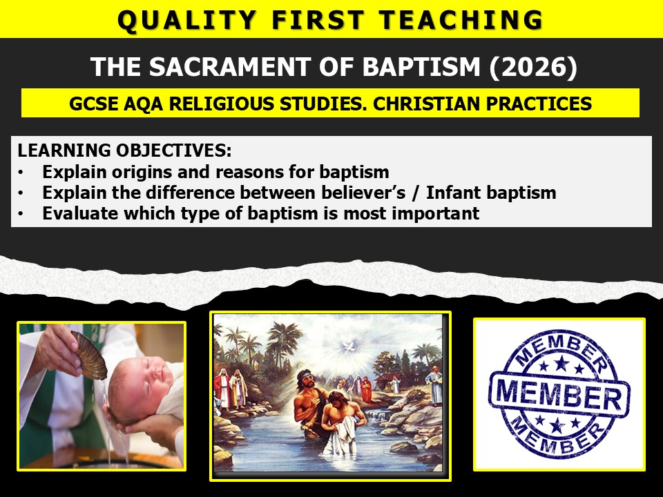 BAPTISM: INFANT & BELIEVER'S. AQA. 2026
