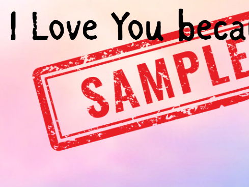 I Love you because