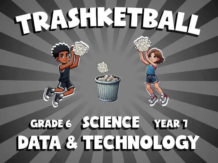 Data & Technology TRASHKETBALL Science Game | No-Prep Year 7 Review Activity