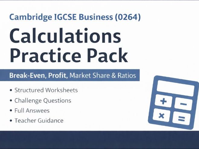 Cambridge IGCSE Business (0264) Calculations Practice Pack | 10 Worksheets