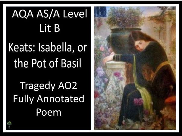 KEATS - ISABELLA | AO 2 Annotated Poem - LIT B Tragedy