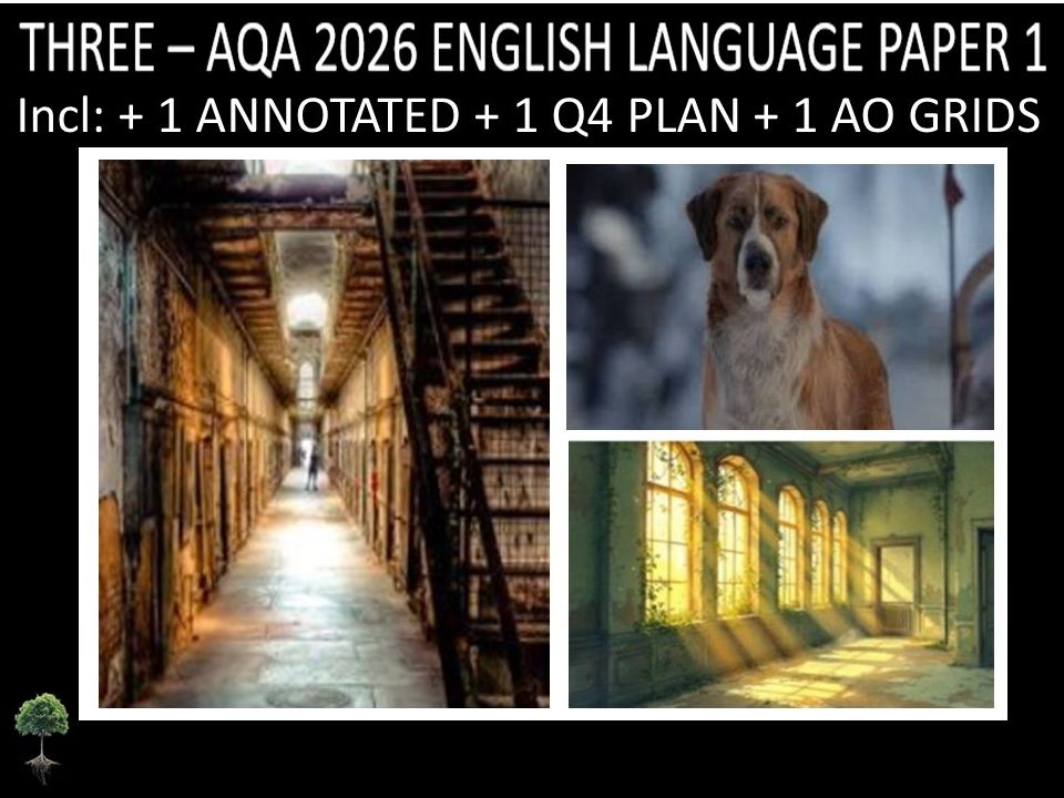 THREE - AQA PAPER 1 | 2026 FULL MOCKS | ANNOTATED | Q4 PLAN | AO GRIDS