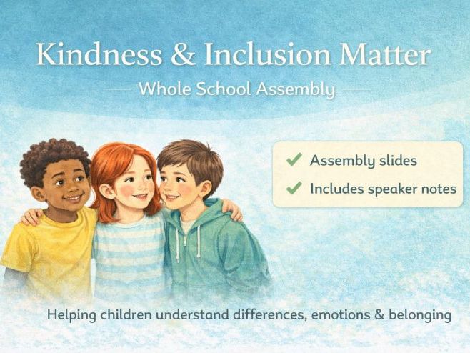 Kindness and Inclusion Assembly KS2 | Understanding Differences | PSHE Assembly | Whole School | Spe