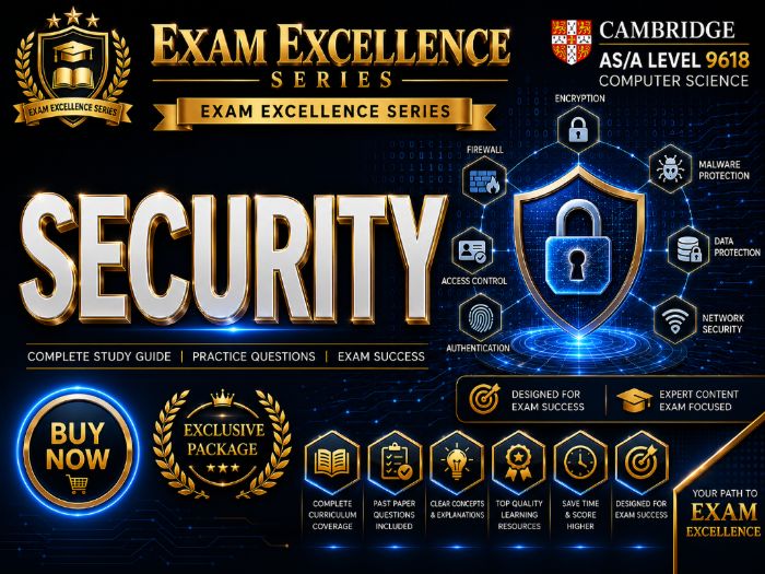 Cambridge AS/A Level 9618 Security | Exam Excellence Series