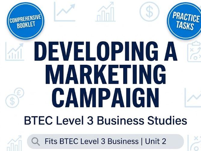 Developing a Marketing Campaign Study Booklet Worksheet | Fits Pearson BTEC Level 3 Business Unit 2