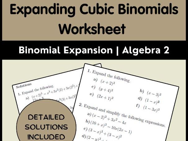 Expanding Cubic Binomials Worksheet | Binomial Expansion | Algebra 2