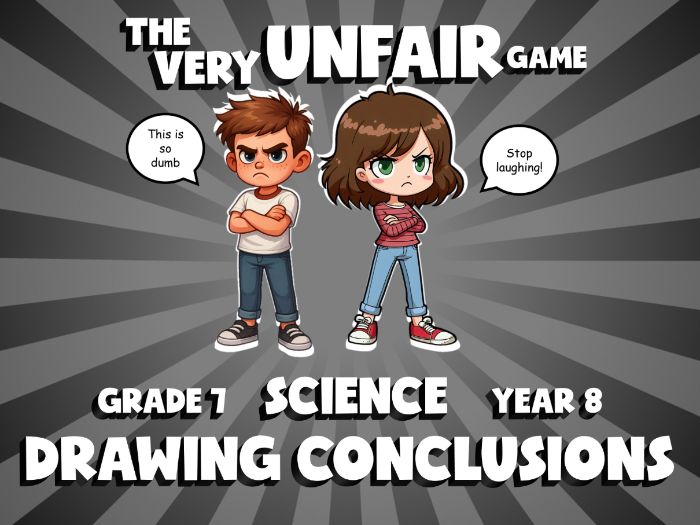 Drawing Conclusions VERY UNFAIR GAME | No-Prep Year 8 Science Review Activity
