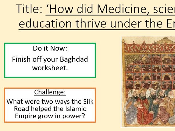 Islamic Empire KS3 History Lesson 5/6 - Medicine, Science and Learning