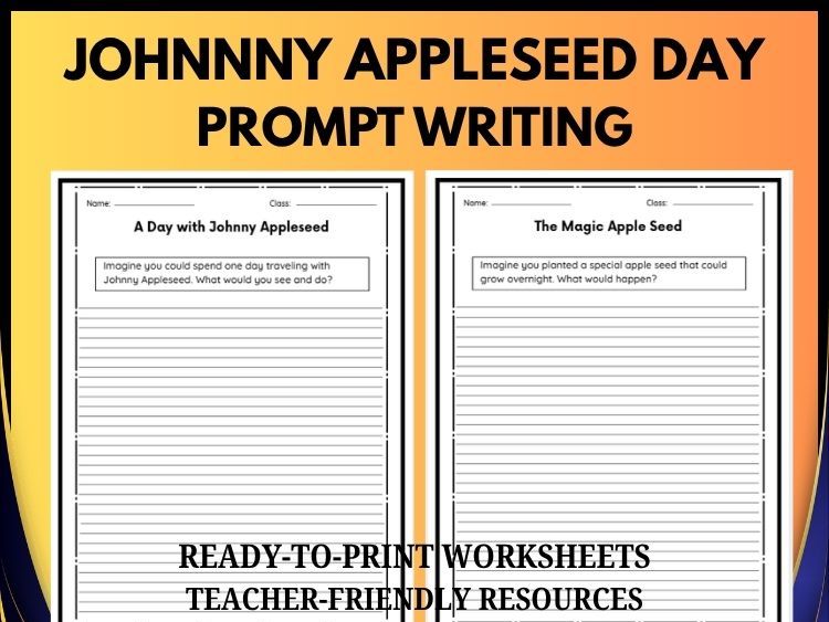 Johnny Appleseed Writing Prompts | 20 Prompts | Grades 2–8