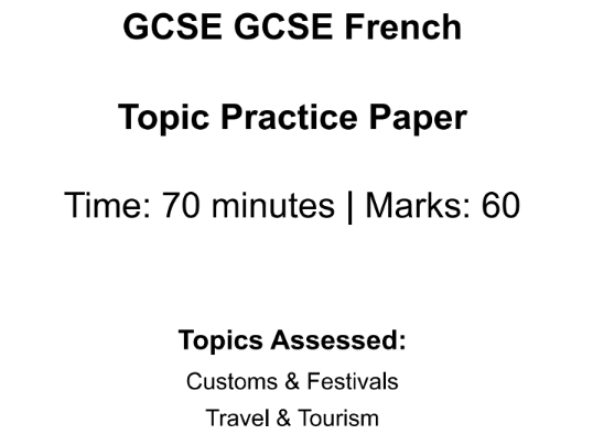 French Topic- Travel & Tourism and Customs and Festival