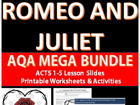 Romeo and Juliet Acts 1–5 – Complete Scheme of Work | AQA GCSE | Lessons, Activities & Revision