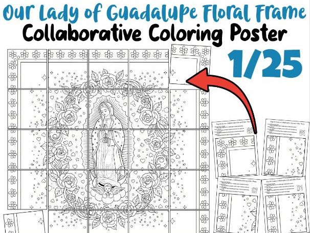Our Lady of Guadalupe Floral Frame Collaborative Poster | Religious Coloring Art